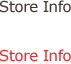 Store Info