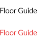 Floor Guide