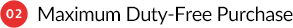 02 Maximum Duty-Free Purchase